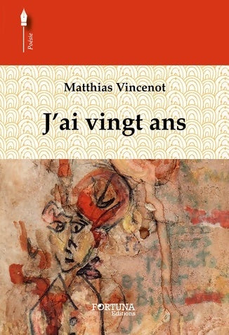 J'ai vingt ans - Matthias Vincenot - Poésie - Livre