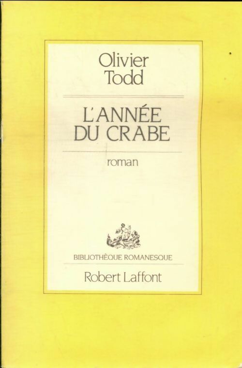 L'année du crabe - Todd Et Todd - Bibliothèque romanesque - Livre