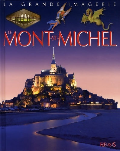 Le Mont-Saint-Michel - Christine Sagnier - La grande imagerie - Livre