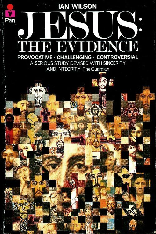 Jesus : The evidence - Ian Wilson - Pan Books - Livre