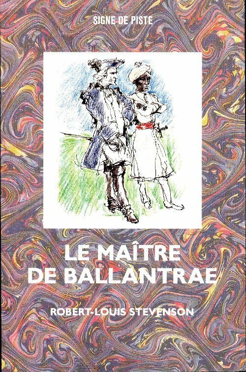 Le maître de Ballantrae - Robert Louis Stevenson - Signe de piste GF - Livre