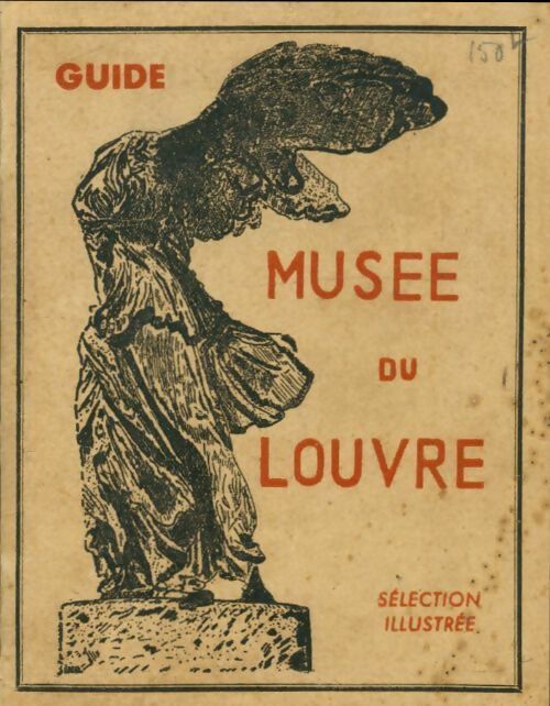 Musée du Louvre. Guide général - Collectif - L'indispensable poches divers - Livre