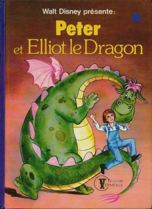 Peter et Elliott le dragon - Disney - Vermeille - Livre