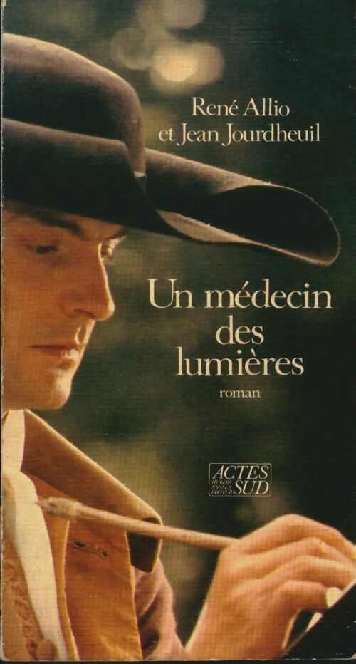 Médecin des lumières - René Allio - Actes Sud GF - Livre