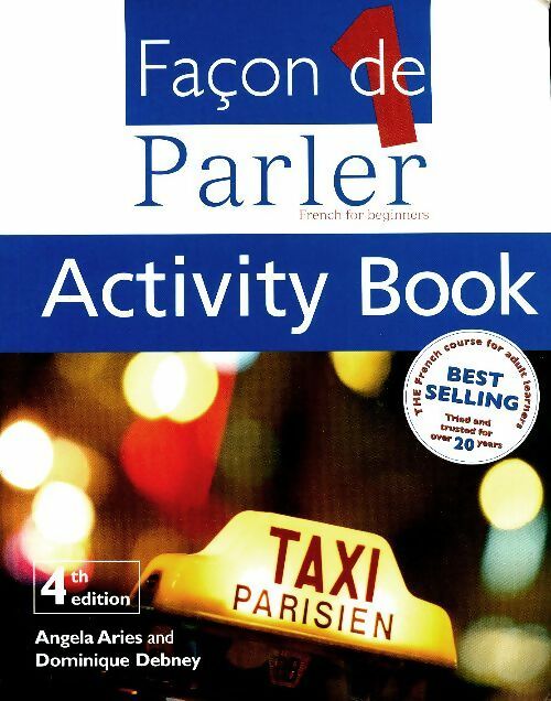 Facon de parler 1 french for beginners 5ed - Angela Aries - Hodder & Stoughton GF - Livre