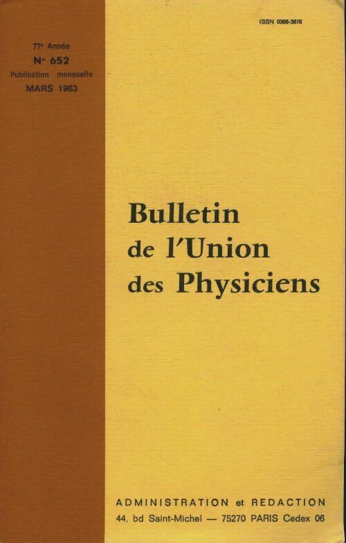Bulletin de l'union des physiciens n°652 - Collectif - Bulletin de l'union des physiciens - Livre