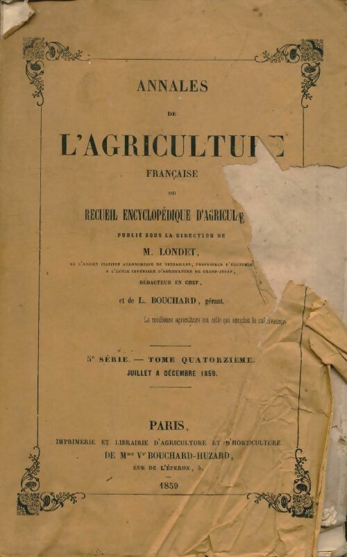 Annales de l'agriculture française 5e série Tome XIV - M. Londet - Bouchard-Huzard GF - Livre