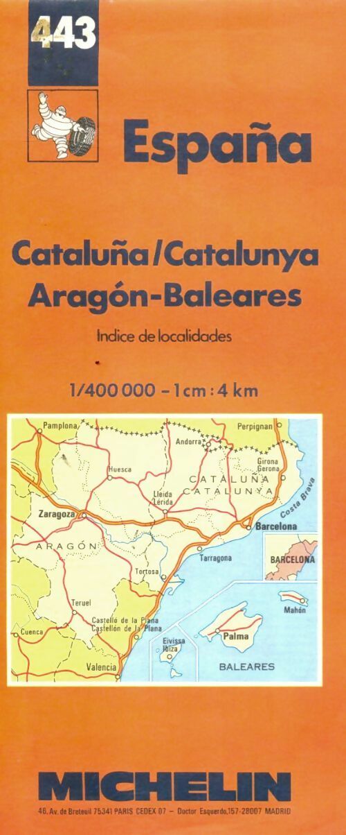 Carte routière : Espagne nord-est - baléares n°443 - Collectif ; Cartes Michelin - Michelin GF - Livre
