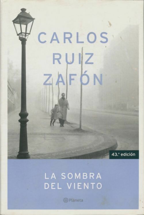 La sombra del viento - Carlos Ruiz Zafon - Planeta GF - Livre