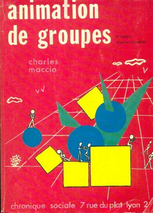 Animation de groupes - Charles Maccio - Chronique Sociale GF - Livre