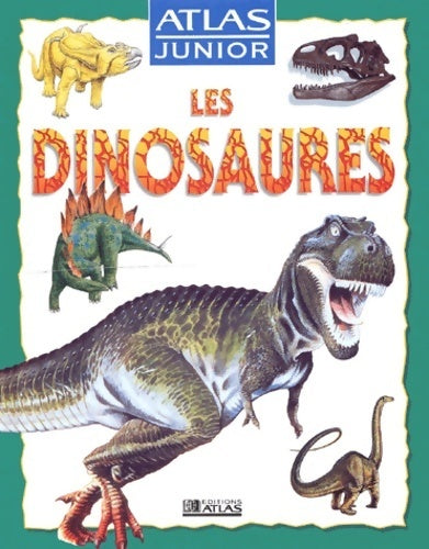Les dInosaures - Collectif - Atlas GF - Livre