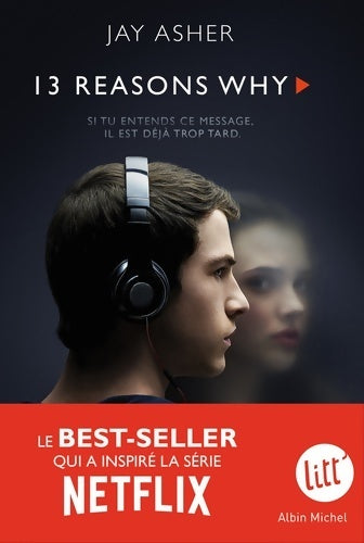 Thirteen reasons why - Jay Asher - Litt' - Livre