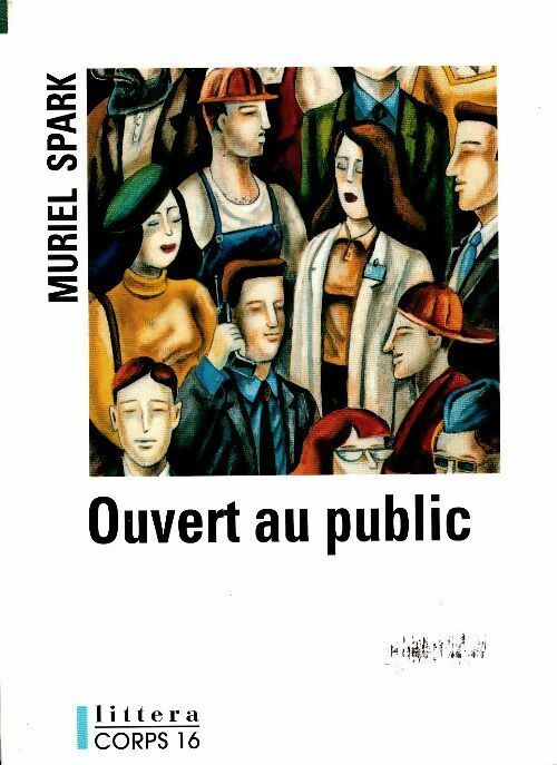 Ouvert au public - Muriel Spark - Littera - Livre