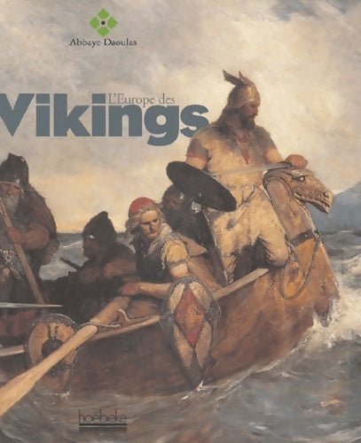 l'Europe des vikings - Claudine Glot - Hoebeke GF - Livre