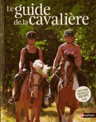 Le guide de la cavalière - Delphine Godard - Nathan GF - Livre