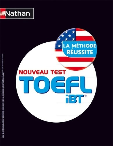 Toefl ibt® - la méthode réussite - Serena Murdoch Stern - Nathan GF - Livre