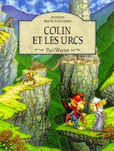 Colin et les urcs - Paul Warren - Aventures dans les Trois Comtés - Livre