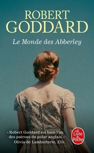 Le monde des Abberley - Robert Goddard - Le Livre de Poche - Livre