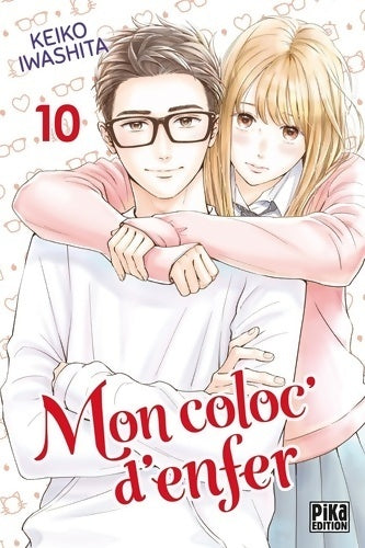 Mon coloc' d'enfer Tome X - Keiko Iwashita - Manga - Pika - Livre
