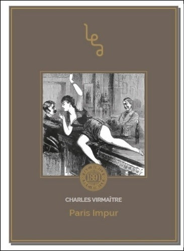 Paris impur - Charles Virmaître - Emotion - Livre