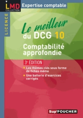 Le meilleur du DCG 10 - comptabilité approfondie 3e édition - Georges Langlois - LMD - Livre