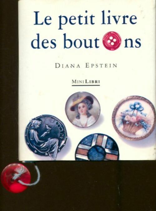 Le petit livre des boutons - Diana Epstein - Mini libri - Livre