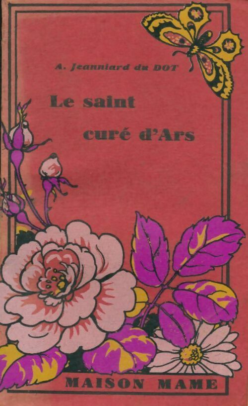 Le saint curé d'Ars - A Jeanniard Du Dot - Mame poche - Livre