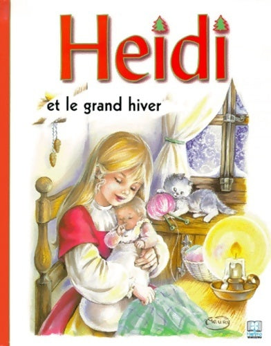 Heïdi et le grand hiver - Marie-José Maury - Hemma GF - Livre
