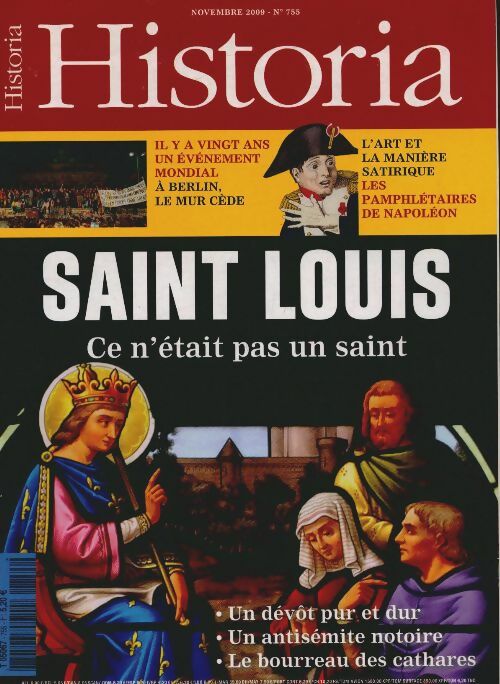 Historia n°755 : Saint Louis, ce n'était pas un saint - Collectif - Historia - Livre