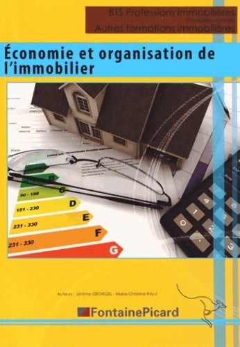 économie et organisation de l'immobilier BTS professions immobilières licence - Jérôme Georgel - Fontainepicard GF - Livre