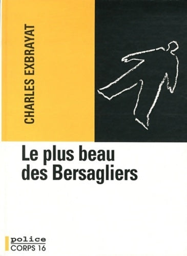 Le plus beau des Bersagliers - Charles Exbrayat - Police - Livre
