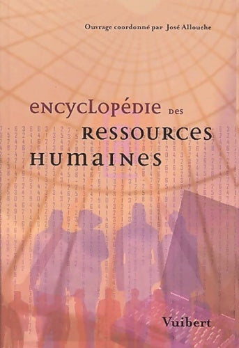 Encyclopédie des ressources humaines - José Allouche - Vuibert GF - Livre