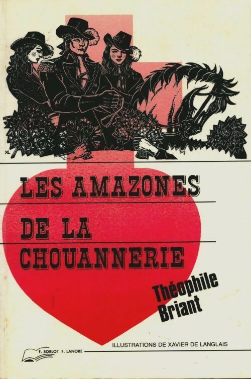 Les amazones de la chouannerie - Théophile Briant - Fernand lanore - Livre