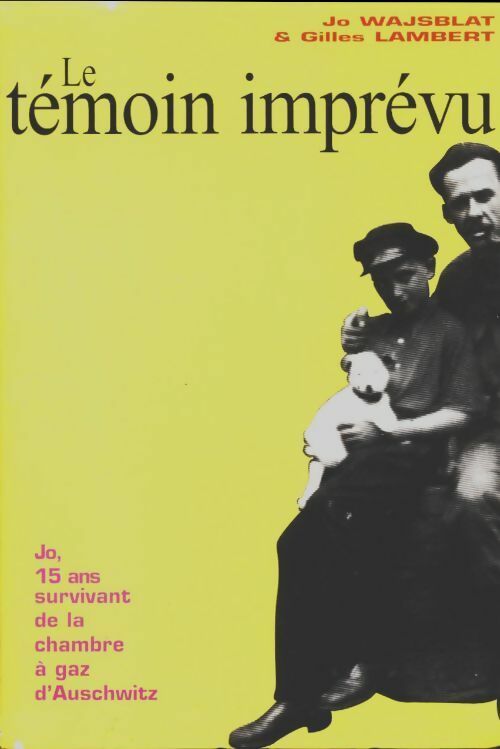 Le témoin imprévu - jo Wajsblat - Culture plus - Livre