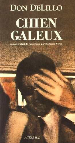 Chien galeux - Don DeLillo - Lettres anglo-américaines - Livre