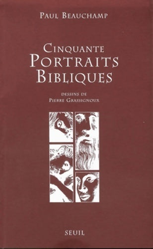 Cinquante portraits bibliques - Paul Beauchamp - Seuil GF - Livre