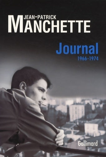 Journal : (1966-1974) - Jean-Patrick Manchette - Gallimard GF - Livre
