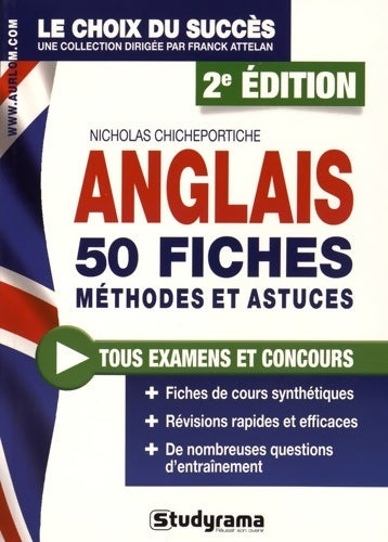 Anglais 50 fiches méthodes et astuces - Nicholas Chicheportiche - Le choix du succès - Livre