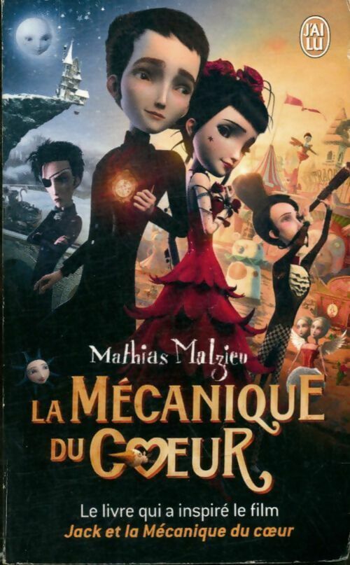 La mécanique du coeur - Mathias Malzieu - J'ai Lu - Livre