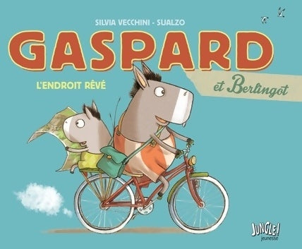 Gaspard et berlingot Tome I l'endroit révé (1) - Sual Vecchini Silvia - Jeunesse - Livre