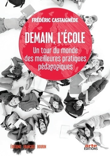 Demain l'École (essai) - Frédéric Castaignède - Les pérégrines - Livre
