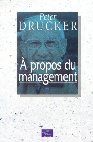A propos du management - Peter Drucker - Pearson (france) - Livre