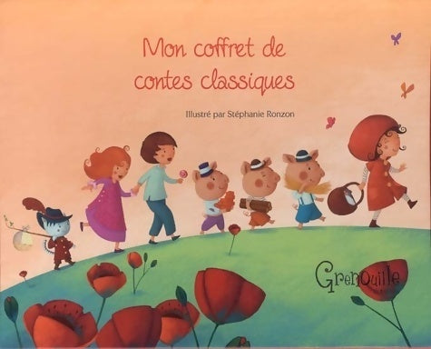 Mon coffret de contes classiques - Stéphanie Ronzon - Grenouille GF - Livre