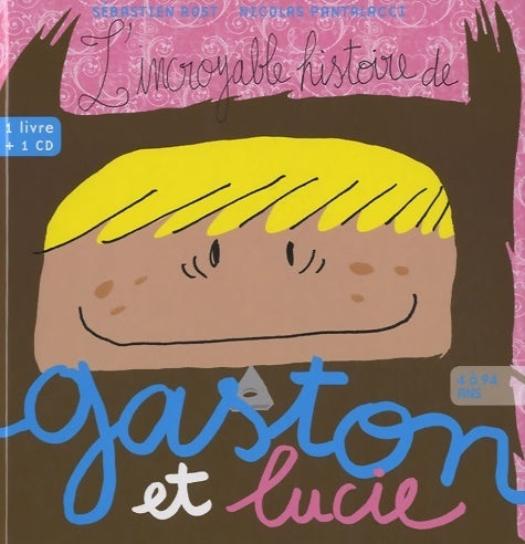 L'incroyable histoire de gaston et lucie (livre+cd) - Nicolas Pantalacci - Enfance et musique - Livre