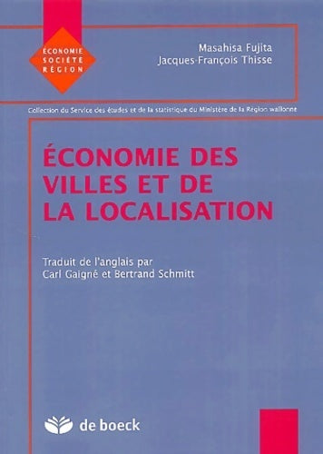 économie des villes et de la localisation - Masahisa Fujita - économie Société Région - Livre