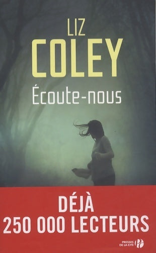 Écoute-nous - Liz Coley - Presses de la Cité GF - Livre