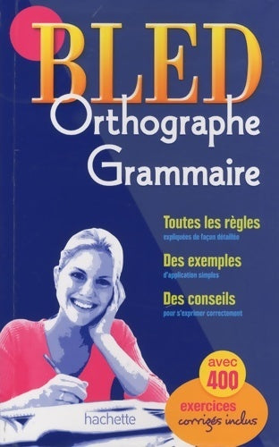 Bled orthographe-grammaire - Daniel Berlion - Bled - Livre
