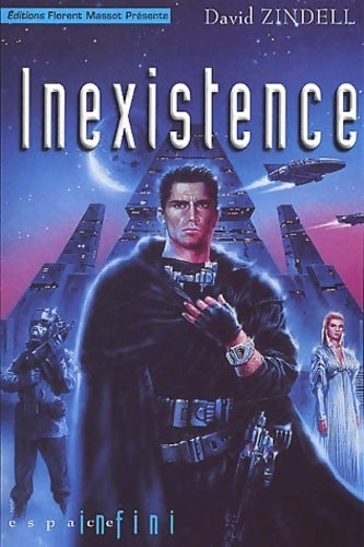 Inexistence - David Zindell - Florent massot - Livre