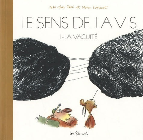 Le sens de la vis 1 - la vacuité - Jean-Yves Ferri - M'as-tu vu - Livre