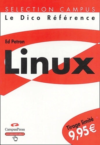 Linux - Ed Petron - Le dico reference - Livre